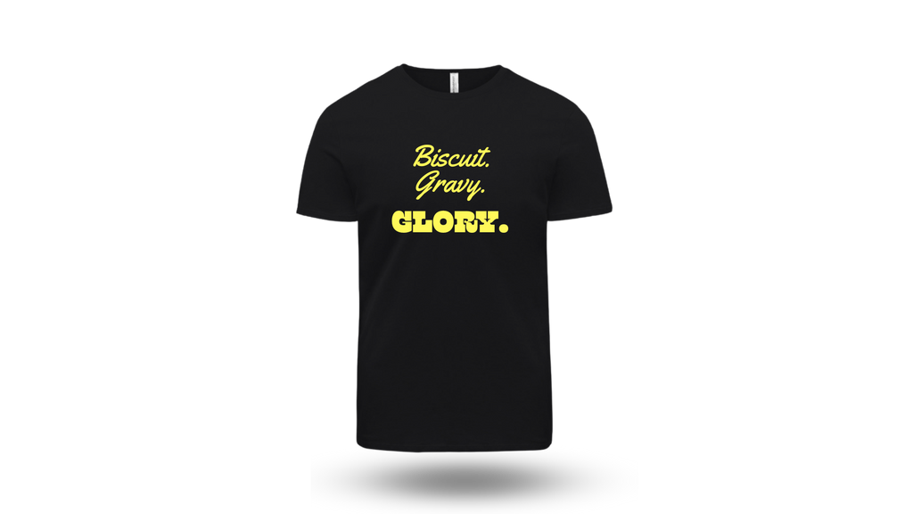 Biscuit. Gravy. Glory. Tee