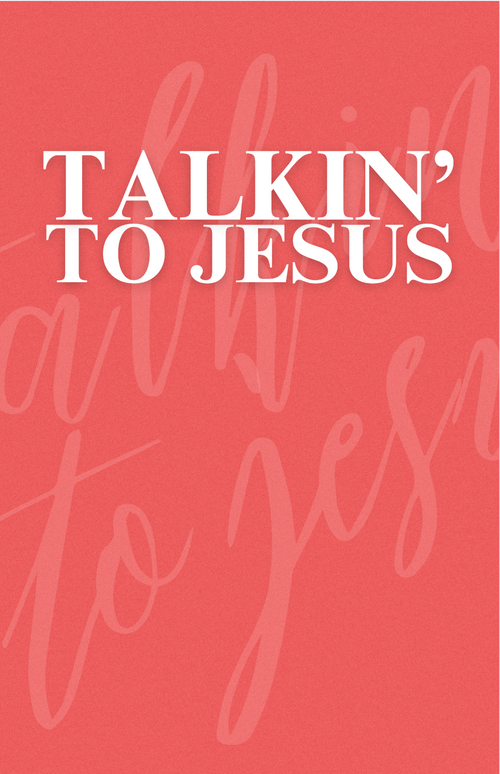 Talkin' to Jesus Journal
